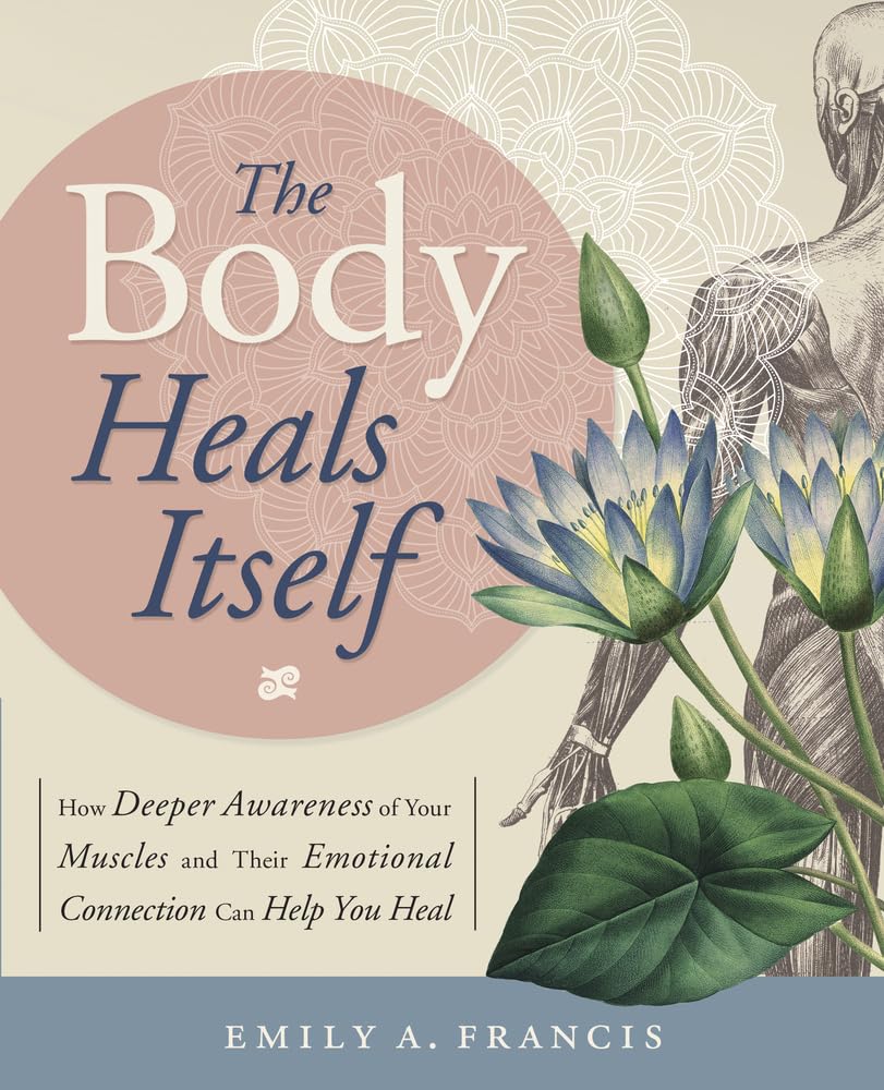 The Body Heals Itself