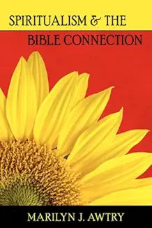 Spiritualism & the Bible Connection