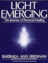 Light Emerging: The Journey of Personal Healing