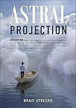 Astral Projection by Brad Steiger