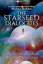 Starseed Dialogues: Soul Searching the Universe