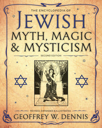 Encyclopedia of Jewish Myth, Magic & Mysticism