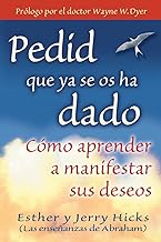 Ask and It Is Given - Spanish