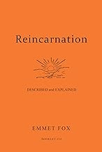 Reincarnation - Described and Explained: Booklet #34