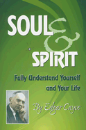 Soul & Spirit by Edgar Cayce
